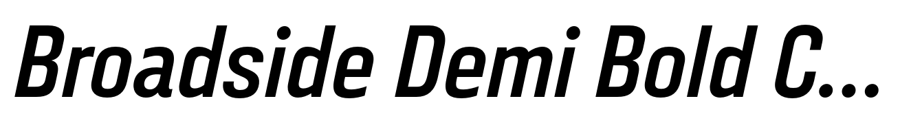 Broadside Demi Bold Condensed Italic